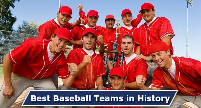Best Baseball Teams in History